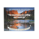 The Mountains Are Calling -John Muir Quotable Cuff