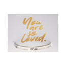 Loved Quotable Cuff - Handcrafted Jewelry